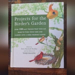 Projects for the Birder's Garden Book Vintage Collectible Like New 2004